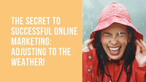 The impact of weather changes on online marketing.